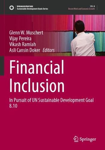 Financial Inclusion: In Pursuit of UN Sustainable Development Goal 8.10