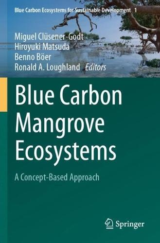 Blue Carbon Mangrove Ecosystems: A Concept-Based Approach