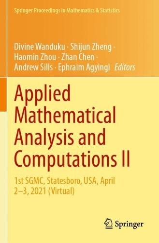 Applied Mathematical Analysis and Computations II: 1st SGMC, Statesboro, USA, April 2–3, 2021 (Virtual)