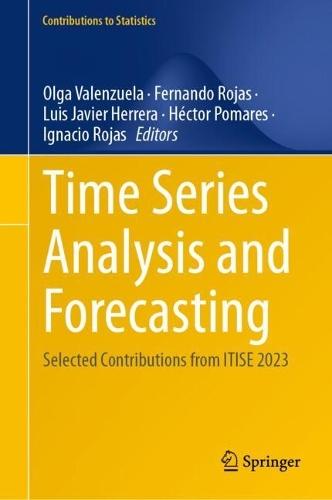 Time Series Analysis and Forecasting: Selected Contributions from ITISE 2023