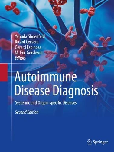 Autoimmune Disease Diagnosis: Systemic and Organ-specific Diseases