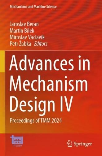 Advances in Mechanism Design IV: Proceedings of TMM 2024
