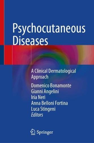 Psychocutaneous Diseases: A Clinical Dermatological Approach