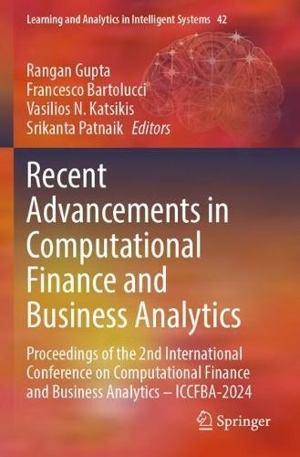 Recent Advancements in Computational Finance and Business Analytics: Proceedings of the 2nd International Conference on Computational Finance and Business Analytics – ICCFBA-2024