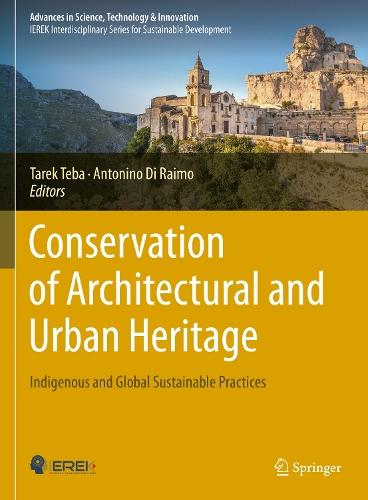 Conservation of Architectural and Urban Heritage: Indigenous and Global Sustainable Practices
