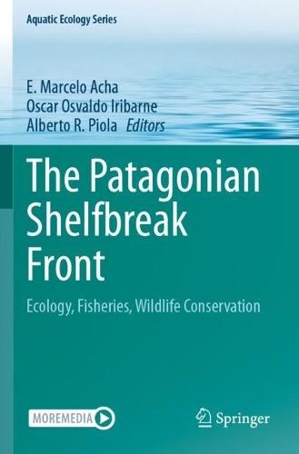 The Patagonian Shelfbreak Front: Ecology, Fisheries, Wildlife Conservation