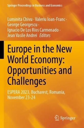 Europe in the New World Economy: Opportunities and Challenges: ESPERA 2023, Bucharest, Romania, November 23-24