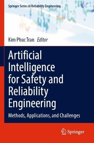 Artificial Intelligence for Safety and Reliability Engineering: Methods, Applications, and Challenges