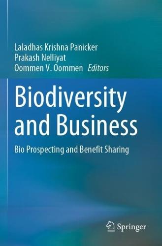 Biodiversity and Business: Bio Prospecting and Benefit Sharing