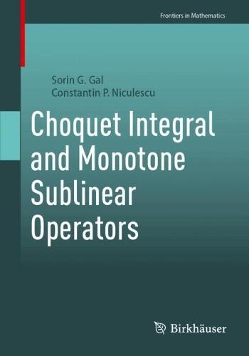 Choquet Integral and Monotone Sublinear Operators