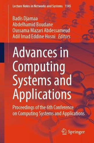 Advances in Computing Systems and Applications: Proceedings of the 6th Conference on Computing Systems and Applications