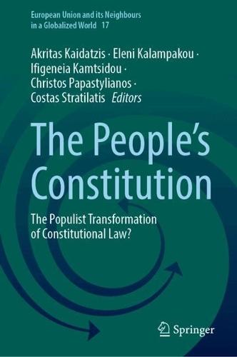 The People’s Constitution: The Populist Transformation of Constitutional Law?