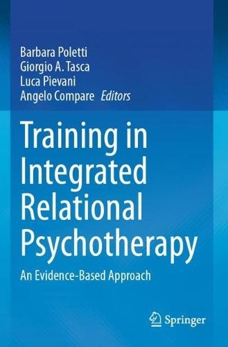 Training in Integrated Relational Psychotherapy: An Evidence-Based Approach