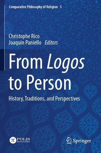 From Logos to Person: History, Traditions, and Perspectives
