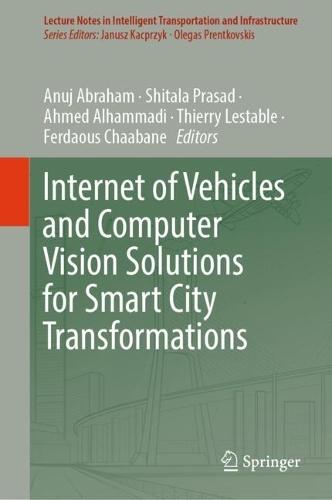 Internet of Vehicles and Computer Vision Solutions for Smart City Transformations