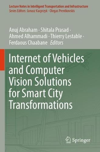Internet of Vehicles and Computer Vision Solutions for Smart City Transformations