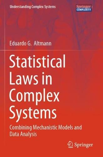 Statistical Laws in Complex Systems: Combining Mechanistic Models and Data Analysis