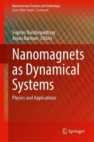 Nanomagnets as Dynamical Systems: Physics and Applications
