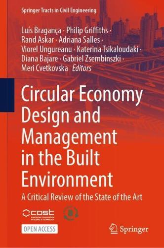 Circular Economy Design and Management in the Built Environment: A Critical Review of the State of the Art