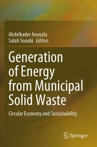Generation of Energy from Municipal Solid Waste: Circular Economy and Sustainability