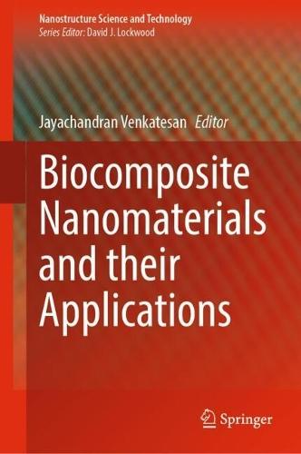 Biocomposite Nanomaterials and their Applications