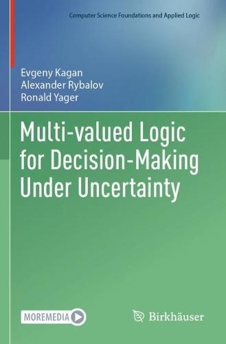 Multi-valued Logic for Decision-Making Under Uncertainty
