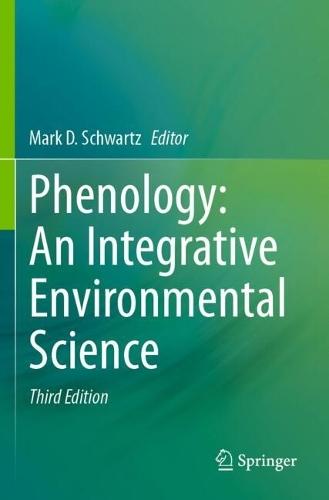 Phenology: An Integrative Environmental Science