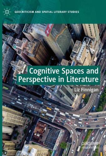Cognitive Spaces and Perspective in Literature