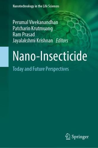 Nano-Insecticide: Today and Future Perspectives