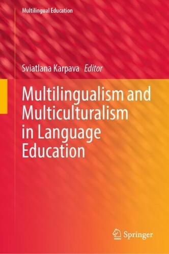 Multilingualism and Multiculturalism in Language Education