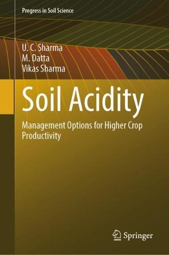 Soil Acidity: Management Options for Higher Crop Productivity