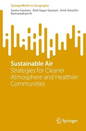 Sustainable Air: Strategies for Cleaner Atmosphere and Healthier Communities