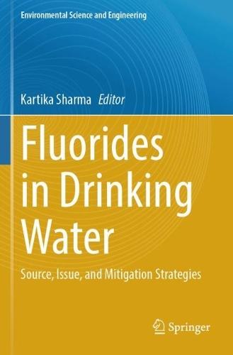 Fluorides in Drinking Water: Source, Issue, and Mitigation Strategies