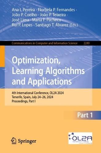 Optimization, Learning Algorithms and Applications: 4th International Conference, OL2A 2024, Tenerife, Spain, July 24–26, 2024, Proceedings, Part I