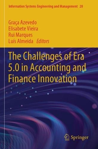 The Challenges of Era 5.0 in Accounting and Finance Innovation
