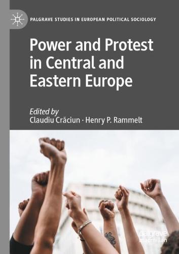 Power and Protest in Central and Eastern Europe