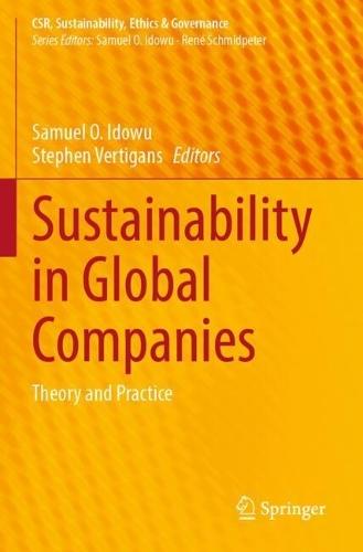 Sustainability in Global Companies: Theory and Practice