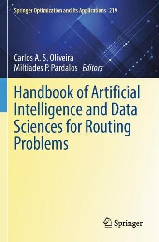 Handbook of Artificial Intelligence and Data Sciences for Routing Problems