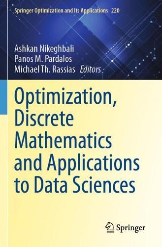Optimization, Discrete Mathematics and Applications to Data Sciences