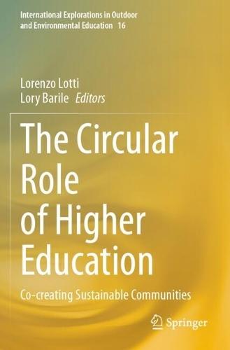 The Circular Role of Higher Education: Co-creating Sustainable Communities