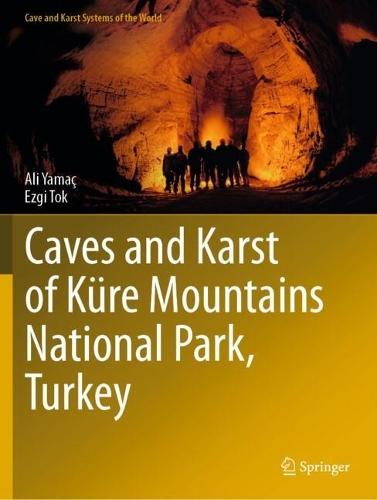 Caves and Karst of Küre Mountains National Park, Turkey