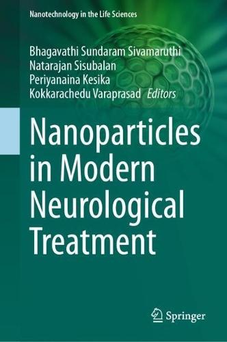 Nanoparticles in Modern Neurological Treatment