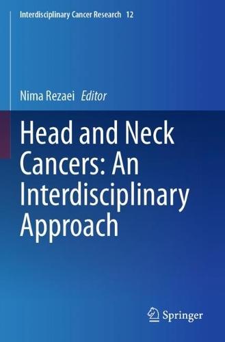 Head and Neck Cancers: An Interdisciplinary Approach