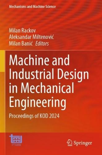 Machine and Industrial Design in Mechanical Engineering: Proceedings of KOD 2024