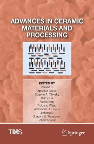 Advances in Ceramic Materials and Processing
