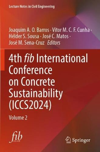 4th fib International Conference on Concrete Sustainability (ICCS2024): Volume 2