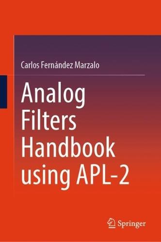Analog Filters Handbook using APL-2