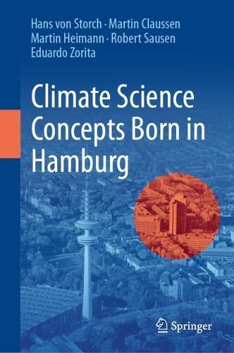 Climate Science Concepts Born in Hamburg
