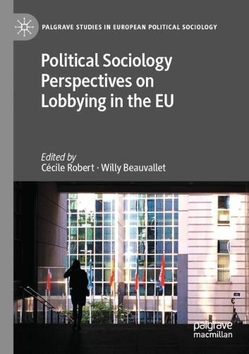 Political Sociology Perspectives on Lobbying in the EU