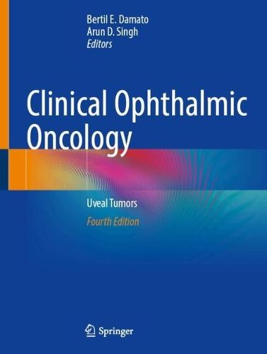 Clinical Ophthalmic Oncology: Uveal Tumors